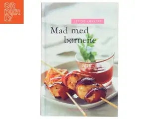 Let og lækkert - mad med børnene (Bog)