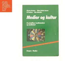 Medier og Kultur af Kirsten Drotner, Klaus Bruhn Jensen, Ib Poulsen og Kim Schroder
