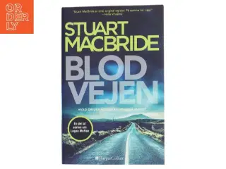 Blodvejen af Stuart MacBride (Bog)