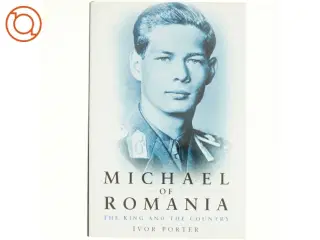Michael of Romania af Ivor Porter (Bog)