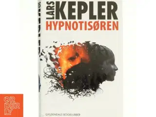 Hypnotisøren : kriminalroman af Lars Kepler (Bog)