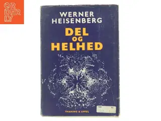 Del og Helhed af Werner Heisenberg (Bog)