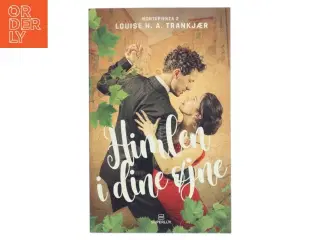 Himlen i dine øjne af Louise H. A. Trankjær (Bog)