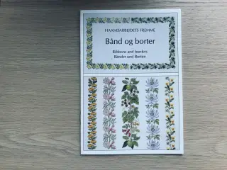 Bånd og borter  -  Haandarbejdets Fremme