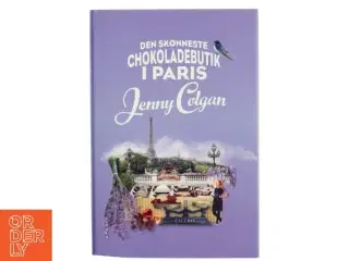 Den skønneste chokoladebutik i Paris af Jenny Colgan (f. 1972) (Bog)