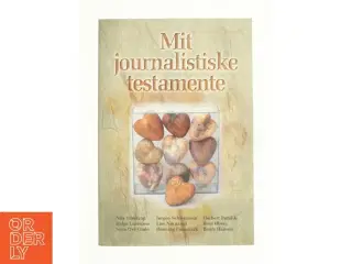 Mit journalistiske testamente (Bog)