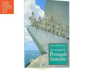 En rejse gennem Portugals historie af Svend A. Jensen (f. 1939) (Bog)