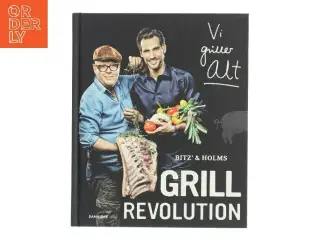 Bitz' & Holms grillrevolution af Christian Bitz (Bog)
