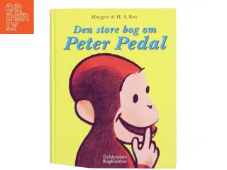 Den store bog om Peter Pedal af Margret & H. A. Rey (Bog)
