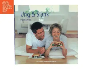 Ung & Slank af Inge Kauffeldt (Bog)