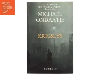 Krigslys af Michael Ondaatje (Bog)