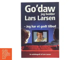 Go&#39;daw jeg hedder Lars Larsen af Lars Larsen (Bog)