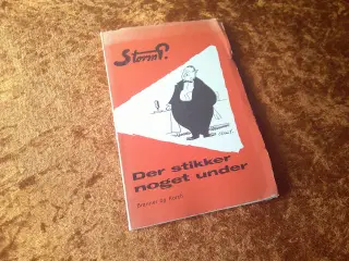 Der stikker noget under, Robert Storm Petersen, 