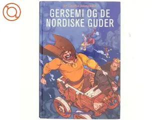 Gersemi og de nordiske guder af Laura Drasbæk (Bog) fra Politikens Forlag