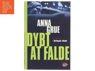Dybt at falde af Anna Grue