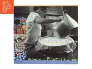 Memories of Philippine Kitchens af Amy Besa (Bog)