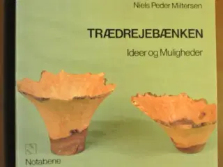 trædrejebænken - ideer og muligheder, af niels ped