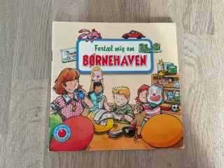 Fortæl mig om børnehaven