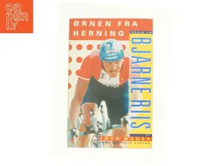 Ørnen af Herning - Bjarne Riis af Jørn Mader fra Bog