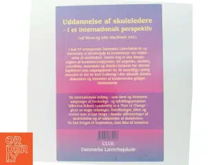 Uddannelse af skoleledere - i et internationalt perspektiv af Lejf Moos (Bog)