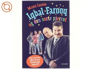 Iqbal Farooq og den sorte Pjerrot af Manu Sareen (Bog)