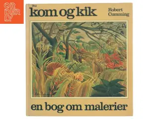 Kom og kig, en bog om malerier