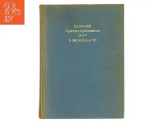 Gyldendals Egnsbeskrivelse Bind 9 - Nordsjælland (Bog)