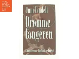 Drømmrfangeren af Unni Lindell