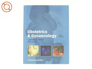 Obstetrics and Gynaecology by Tim, Impey, Lawrence Child af Lawrence Impey (Bog)