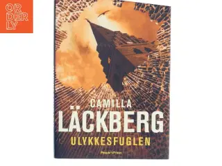 Ulykkesfuglen af Camilla L&#228;ckberg (Bog)