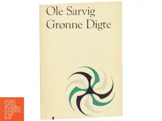 Ole Sarvig - Grønne Digte fra Gyldendal