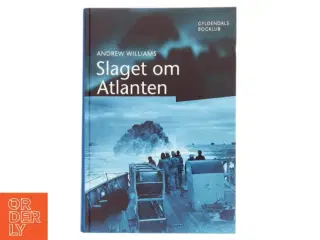 Slaget om Atlanten af Andrew Williams (Bog)