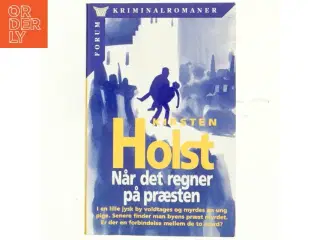 Når det regner på præsten : kriminalroman af Kirsten Holst (f. 1936) (Bog)