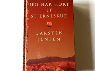 Jeg har hørt et stjerneskud. Af Carsten Jensen