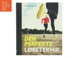 Den perfekte løbeteknik af Thomas Reckmann (Bog)