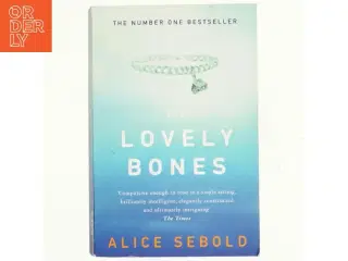The lovely bones : a novel af Alice Sebold (Bog)