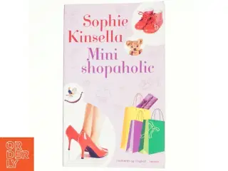 Mini shopaholic af Sophie Kinsella (Bog)