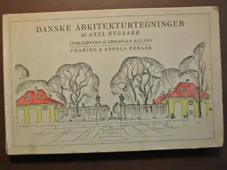danske arkitekturtegninger, af axel nygaard, emne: