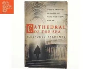 Cathedral of the Sea af Ildefonso Falcones de Sierra, Ildefonso Falcones (Bog)