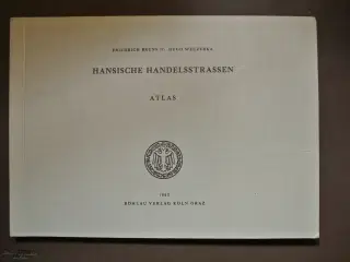hansische handelsstrassen - atlas. tysk tekst, von