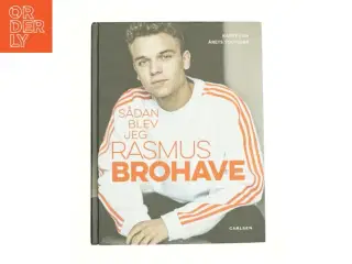 Sådan blev jeg af Rasmus Brohave fra Bog