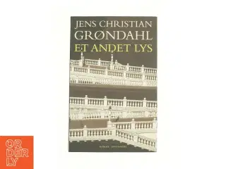 Et andet lys af Jens Christian Grøndahl (Bog)