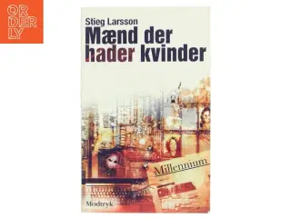 Mænd der hader kvinder af Stieg Larsson, Stieg Larsson (Bog)