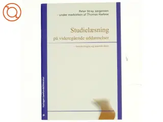 Studielæsning på videregående uddannelser : læsestrategier og læseteknikker (Bog)
