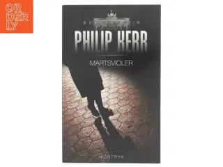 Martsvioler af Philip Kerr (Bog)