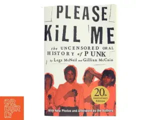 Please kill me : the uncensored oral history of punk (Bog)