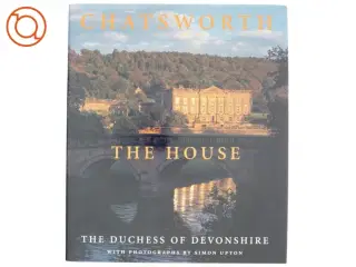 Chatsworth: The House af Dowager Duchess of Devonshire (Bog)