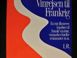 vinrejsen til frankrig, af hugh johnson og hubrech