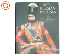 Royal Persian Paintings af Basil William Robinson, Brooklyn Museum of Art, Brunei Gallery (Bog)