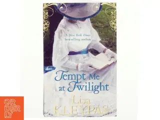 Tempt Me at Twilight af Lisa Kleypas (Bog)